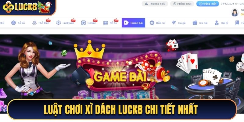Luật chơi xì dách Luck8 chi tiết nhất cho người mới bắt đầu
